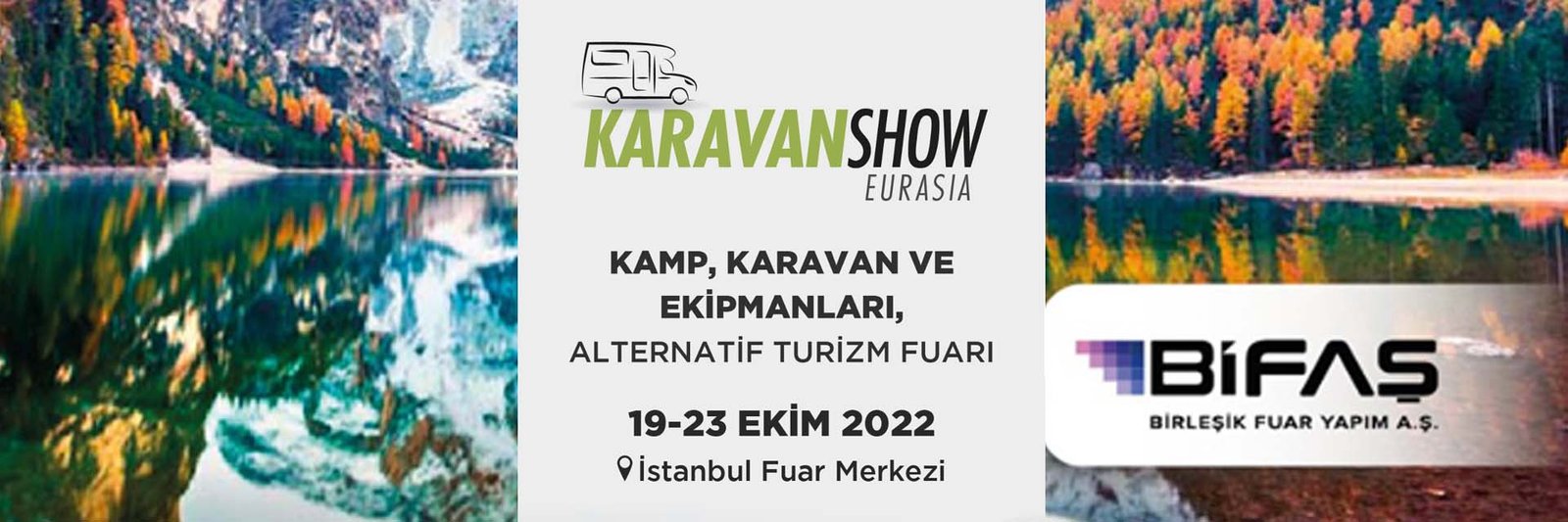Karavan Show Eurasia 2022 – BİFAŞ – İstanbul Fuar Merkezi
