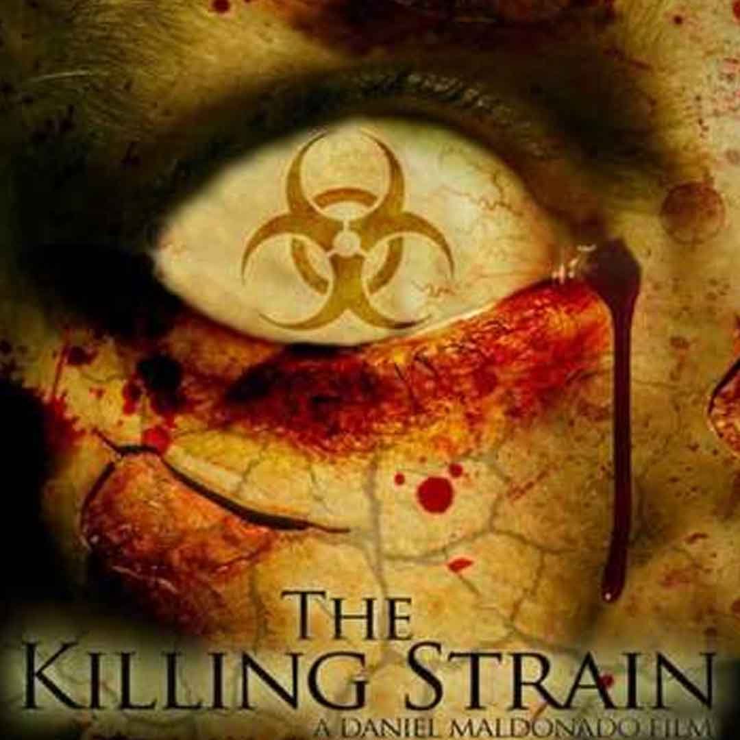 The Killing Strain (2010) Öldüren Gerilim