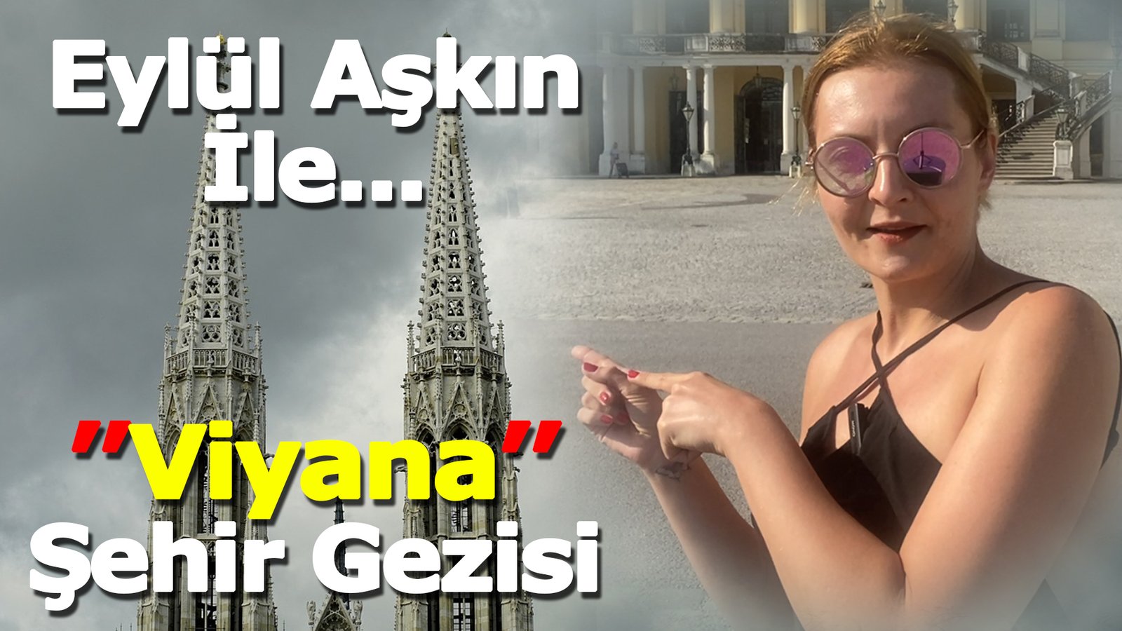 Eylül Aşkın İle… Viyana Şehir Gezisi… (1)