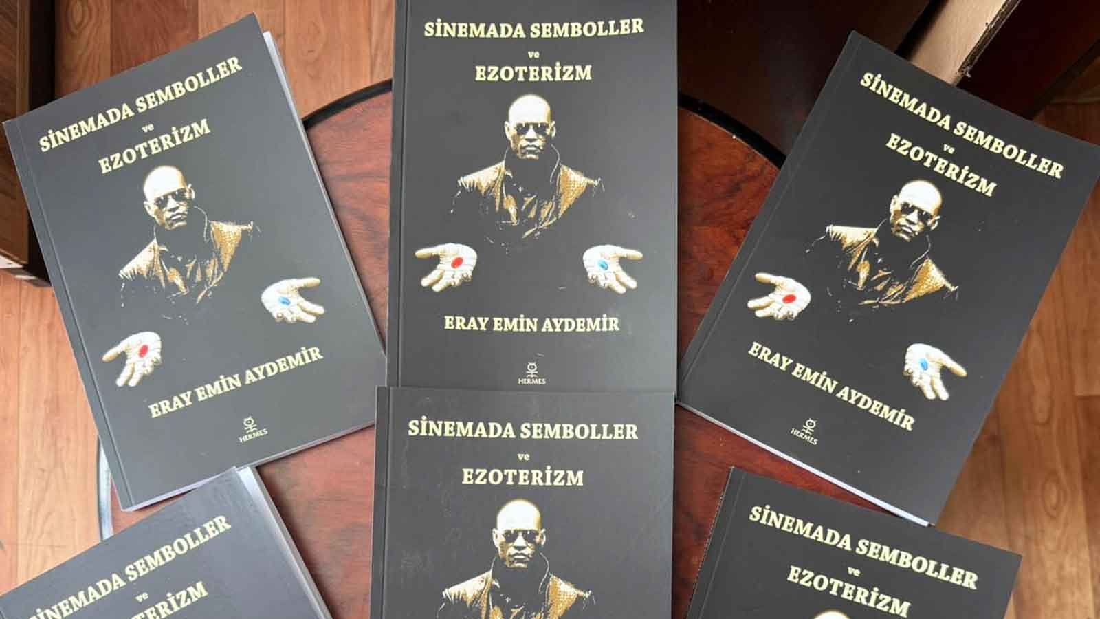 Sinemada Gizli Semboller Ve Ezoterik Anlatımların Derinlemesine İncelemesi Eray Emin Aydemir (1)