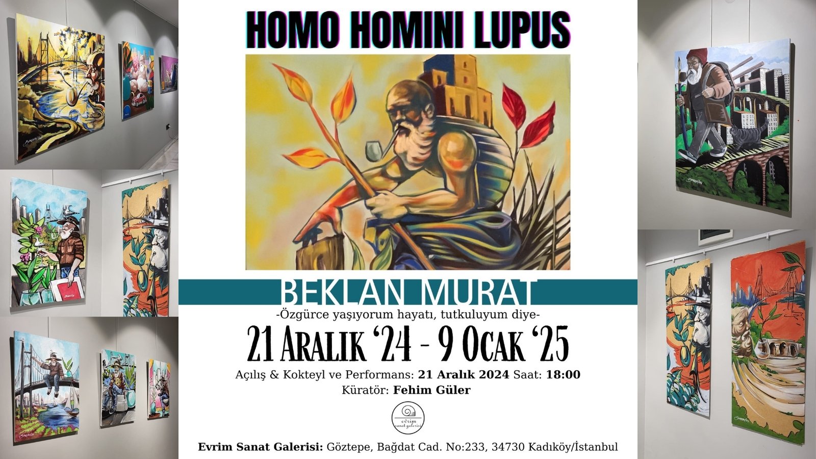 Beklan Murat’ın İlk Kişisel Sergisi Homo Homini Lupus Evrim Sanat Galerisi’nde! (1)